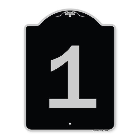 Signmission Sign with Number 1 Heavy-Gauge Aluminum Architectural Sign, 24" x 18", BS-1824-22898 A-DES-BS-1824-22898
